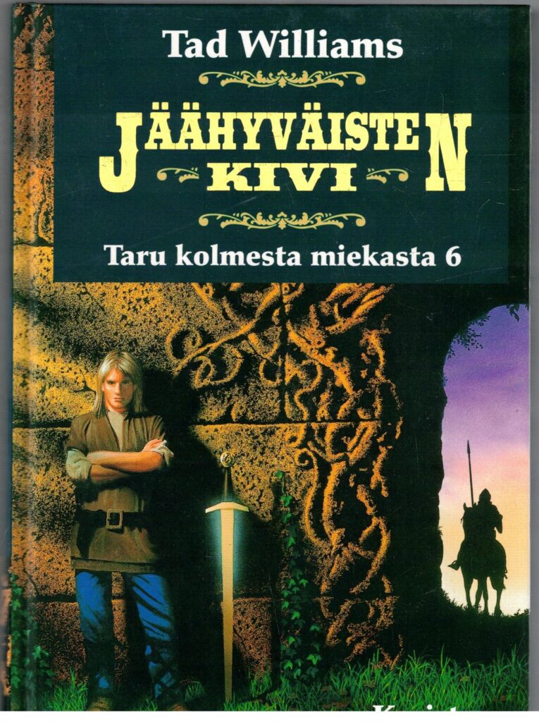 Jäähyväisten kivi - Taru kolmesta miekasta 6