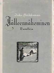 Jälleennäkeminen - Novelleja