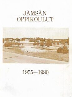 Jämsän oppikoulut 1955-1980