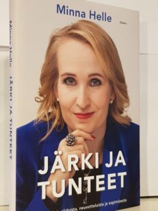 Järki ja tunteet - Oivalluksia riidoista, neuvotteluista ja sopimisesta