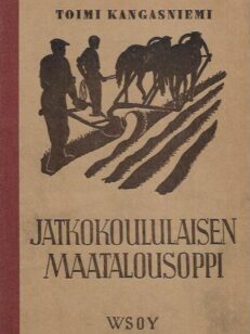 Jatkokoululaisen maatalousoppi