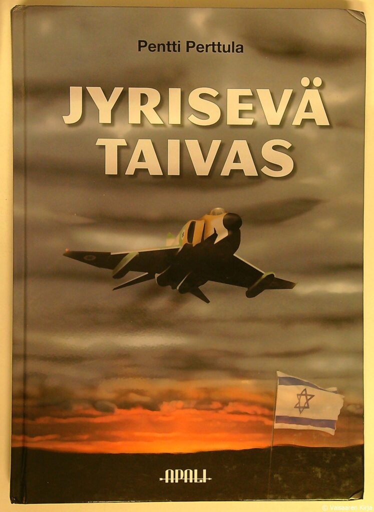 Jyrisevä taivas Israelin ilmamahdin synty ja kehitys