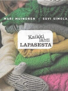 Kaikki lähti lapasesta