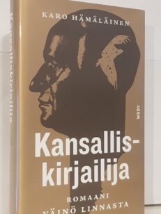 Kansalliskirjailija - romaani Väinö Linnasta