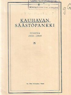 Kauhavan Säästöpankki vuosina 1876-1926