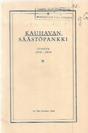 Kauhavan Säästöpankki vuosina 1876-1926