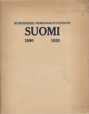 Keskinäinen Henkivakuutusyhtiö Suomi 1890-1920