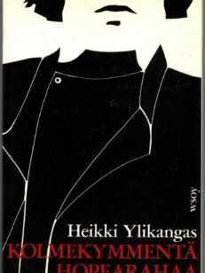 Kolmekymmentä hopearahaa - Historiallinen näytelmä 1850-luvun heränneeltä Pohjanmaalta