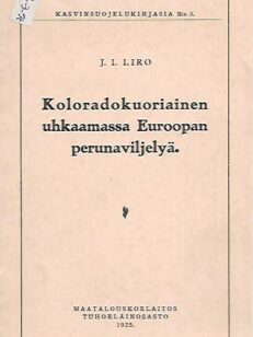 Koloradonkuoriainen uhkaamassa Euroopan perunaviljelyä