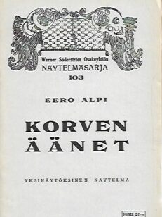 Korven äänet - Yksinäytöksinen näytelmä