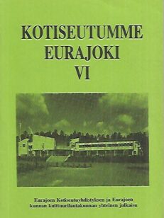 Kotiseutumme Eurajoki VI