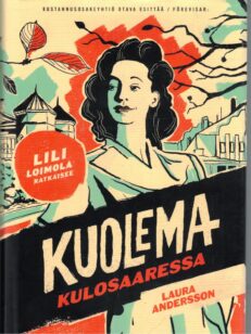 Andersson Laura, Kuolema Kulosaaressa