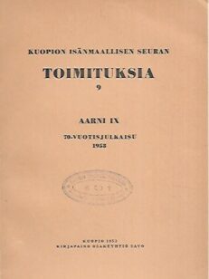 Kuopion Isänmaallisen Seuran toimituksia 9 - Aarni IX 70-vuotisjulkaisu 1953