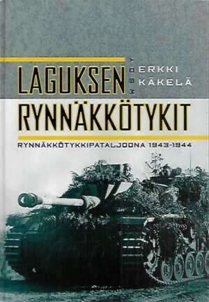 Laguksen rynnäkkötykit - Rynnäkkötykkipataljoona 1943-1944