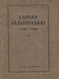 Lapuan Säästöpankki 1901-1926