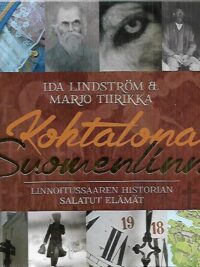 Kohtalona Suomenlinna - Linnoitussaaren historian salatut elämät