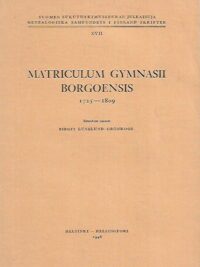 Matriculum Gymnasii Borgoensis 1725-1809