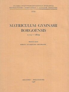 Matriculum Gymnasii Borgoensis 1725-1809