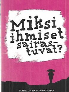 Miksi ihmiset sairastuvat?