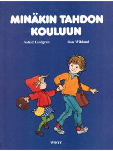 Minäkin tahdon kouluun