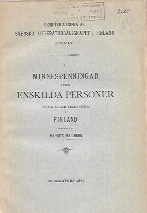 Minnespenningar öfver enskilda personer födda eller verksamma i Finland