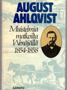 Muistelmia matkoilta Wenäjällä 1854-1858