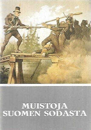 Muistoja Suomen sodasta - Sotilasmuistomerkkejä vuopsien 1808-1809 sodasta