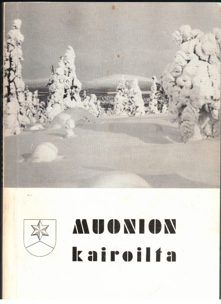 Muonion kairoilta