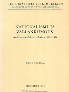 Nationalismi ja vallankumous venäläis-suomalaisissa suhteissa 1899-1914