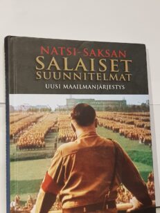 Natsi-Saksan salaiset suunnitelmat - Uusi maailmanjärjestys