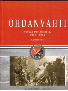 Ohdanvahti - Raskas Patteristo 27 1941-1944