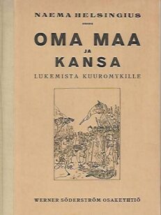 Oma maa ja kansa - Lukemista kuuromykille