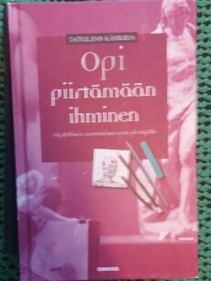 Opi piirtämään ihminen - taiteilijan käsikirja