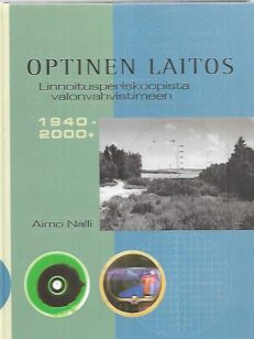 Optinen Laitos: Linnoitusperiskoopista valonvahvistimeen