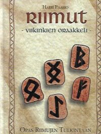 Riimut - Viikinkien oraakkeli : Opas riimujen tulkintaan