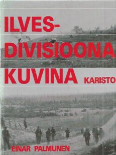 Ilves-divisioona kuvina