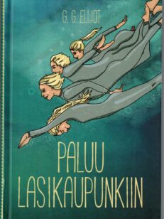 Paluu lasikaupunkiin