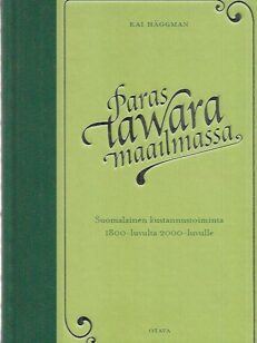 Paras tawara maailmassa - Suomalainen kustannustoiminta 1800-luvulta 2000-luvulle