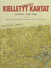 Kielletyt kartat - Karjala 1928-1944