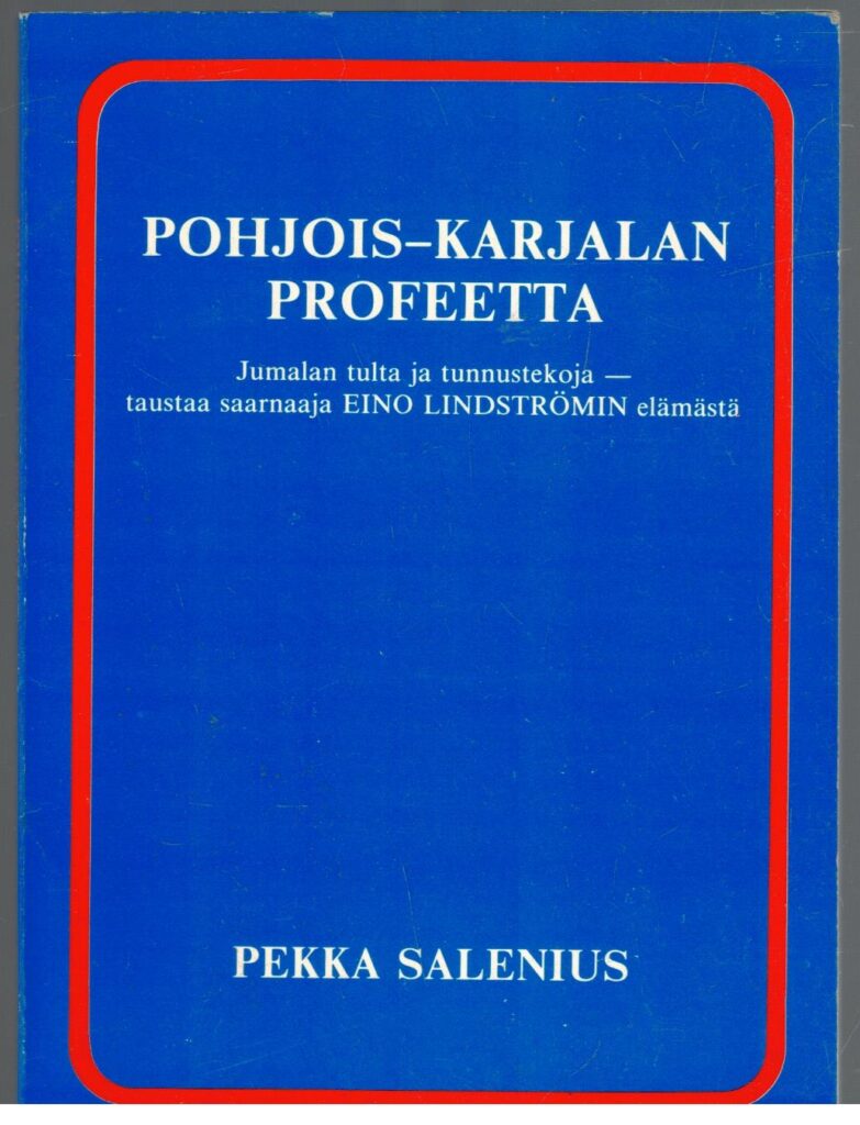 Pohjois-Karjalan profeetta Eino Lindström