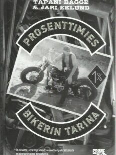 Prosenttimies - Bikerin tarina