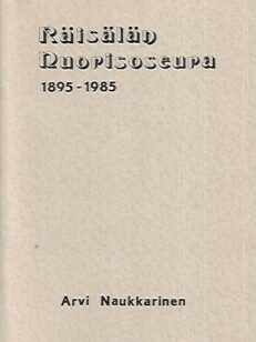 Räisälän Nuorisoseura 1895-1985