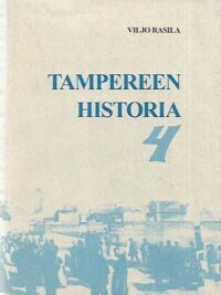 Tampereen historia 4 : Vuodesta 1944 vuoteen 1990