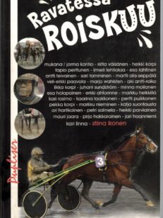 Ravatessa roiskuu - Erikoisia sattumuksia raviurheilusta