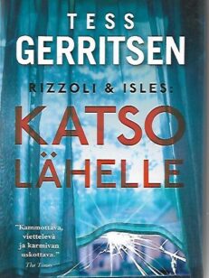 Rizzoli & Isles: Katso lähelle