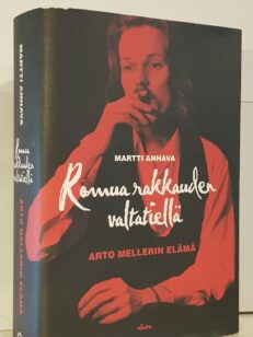 Romua rakkauden valtatiellä - Arto Mellerin elämä