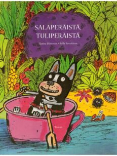 Salaperäistä, tuliperäistä