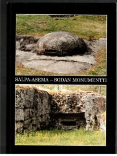 Salpa-asema - Sodan monumentti