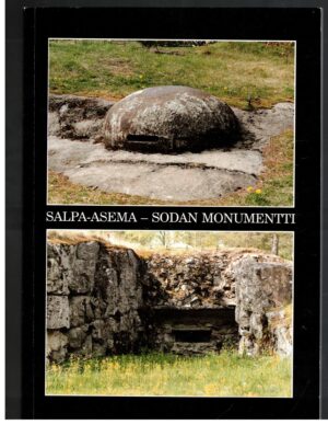 Salpa-asema - sodan monumentti