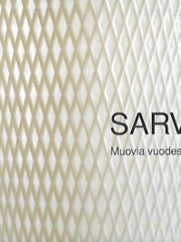 Sarvis - Muovia vuodesta 1921